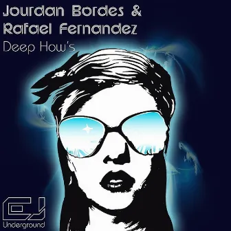 Deep Hows by Jourdan Bordes