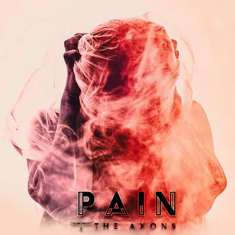 Pain by The Axons