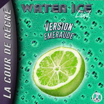 Water Ice Land : Version Emeraude by La Cour