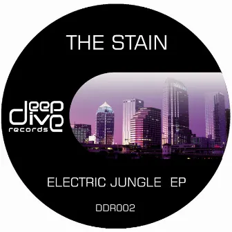 Electric Jungle EP by The Stain