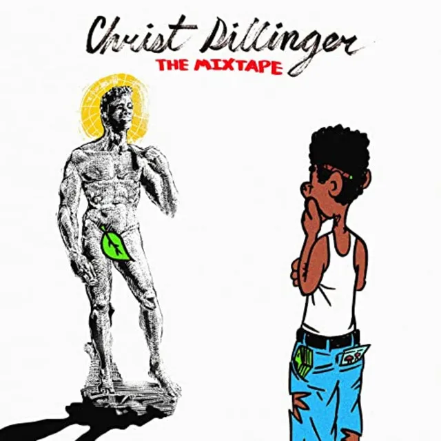 Christ Dillinger The Mixtape