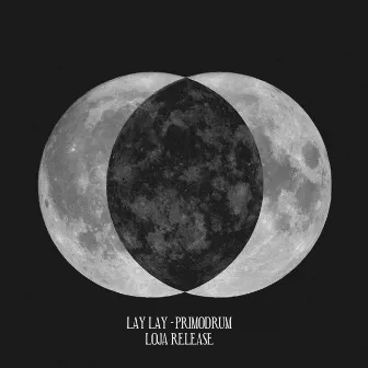 LAY LAY by Primodrum