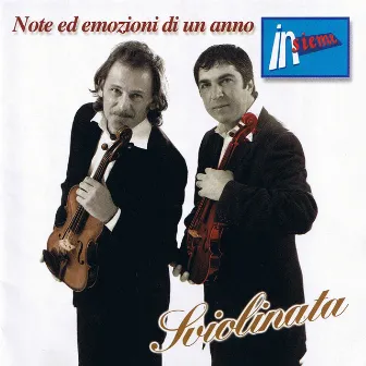 Sviolinata (Note ed emozioni di un anno insieme) by Angelo Di Guardo