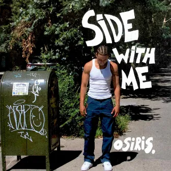 Side With Me by Osiris.