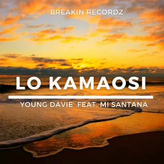 Lo Kamaosi by MI SANTANA