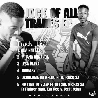 Jack of all trades by Madzolonga