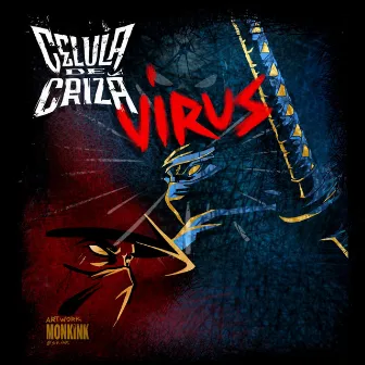 Virus by Celula de Criză