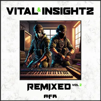 Remixed Vol 2 by Insightz