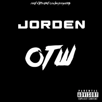 OTW (Original) by Jorden