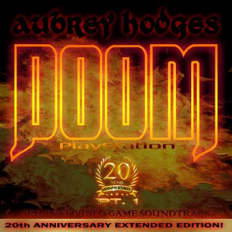 Doom Playstation 20th Anniversary Extended Edition, Pt. 1 (Original Video Game Soundtrack) by Aubrey Hodges