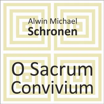 O Sacrum Convivium (Balanced Voices) by Alwin Michael Schronen