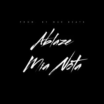 Mia Nota by Ablaze