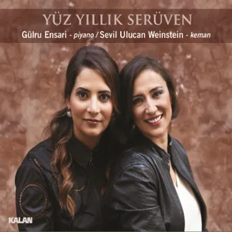 Yüz Yıllık Serüven by Gülru Ensari