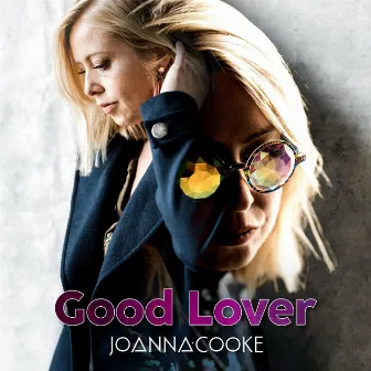 Good Lover by Joanna Cooke