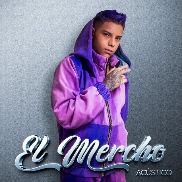 El Mercho (Acústico)