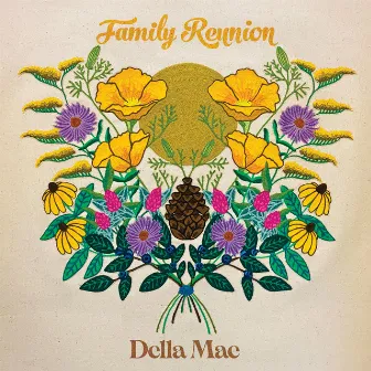 Family Reunion by Della Mae