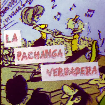 La Pachanga Verdadera by Alopratos