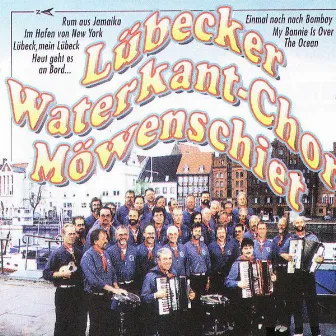 Möwenschiet - Die Zweite by Lübecker Waterkant Chor Möwenschiet