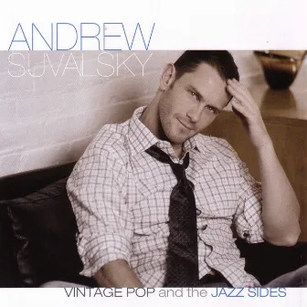 Vintage Pop and the Jazz Sides by Andrew Suvalsky