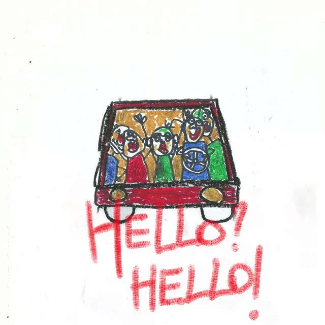 Hello? Hello!