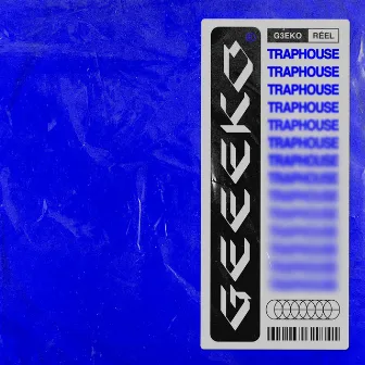 Traphouse by Geeeko