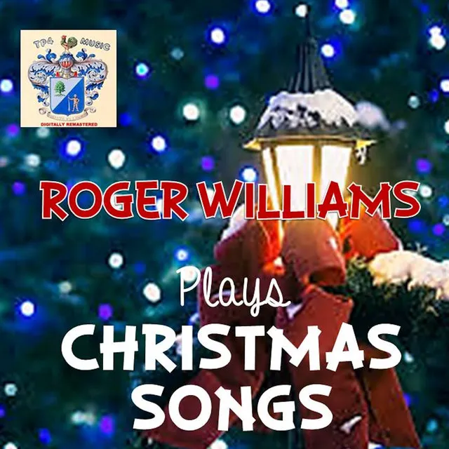 Roger Williams Plays Christmas Songs