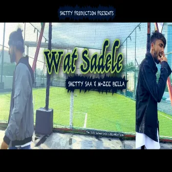 Wat Sadele by Shetty Saa