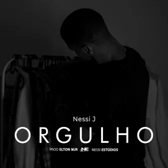 Orgulho by Nessi J