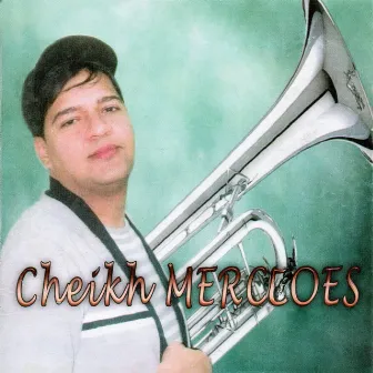 Sid El Harrag by Cheikh Mercedes