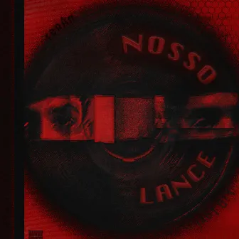 Nosso Lance by Kid Lovi