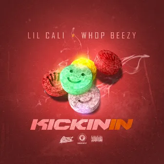 Kickin' In by Lil Cali