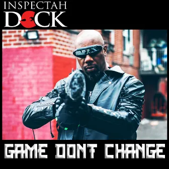 Game Don't Change by Inspectah Deck