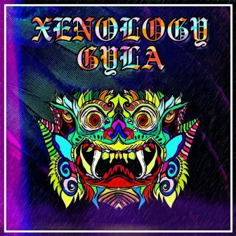 Gyla by Xenology