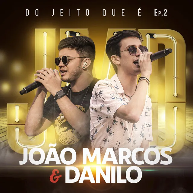 Do Jeito Que É, Ep. 2 (Ao Vivo)