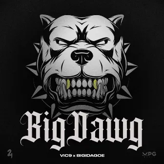 Big Dawg by Vic9