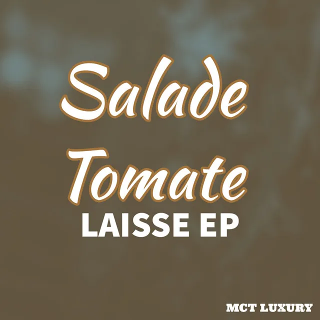 laisse la salade - Daweird Mix