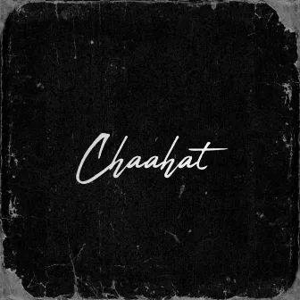 Chaahat by Soumojit Sarkar