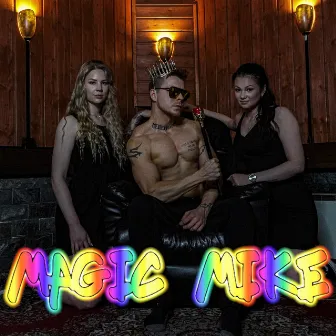 Magic Mike by MiikaTheMachine