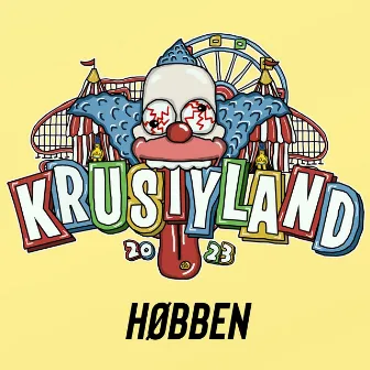 Krustyland 2023 by HØBBEN