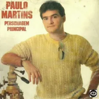 Paulo Martins - Personagem Principal by Paulo Martins