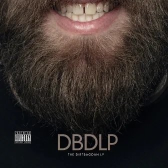 The Dirtbag Dan LP by Dirtbag Dan