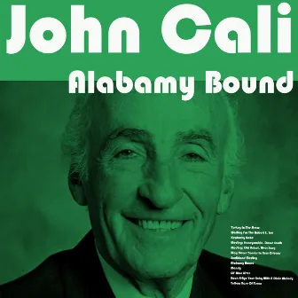 Alabamy Bound by John Cali