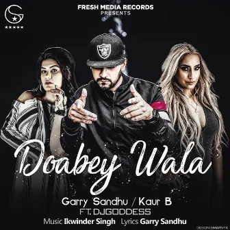 Doabey Wala by Kaur B