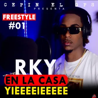 Freestyle by Rky En La Casa