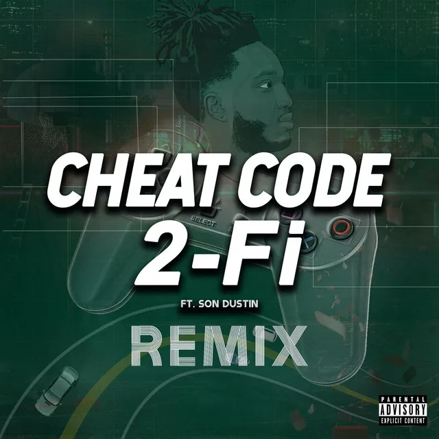 Cheat Code - Remix