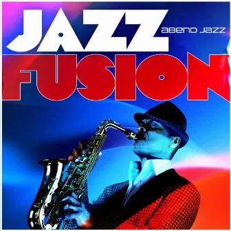 Jazz Fusion by Abend Jazz