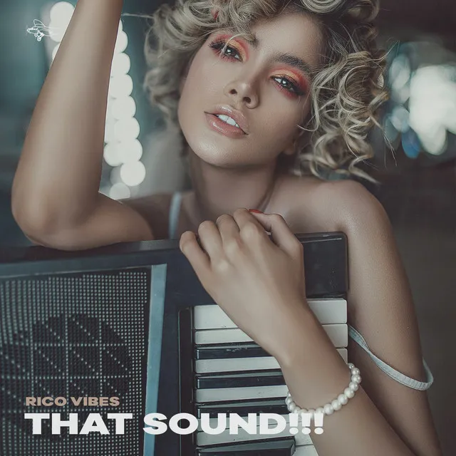 That Sound!!! - Radio Edit