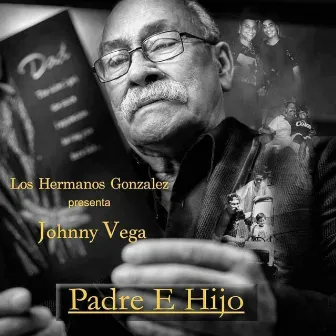 Padre E Hijo by Johnny Vega