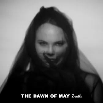 Zenith by The Dawn of MAY