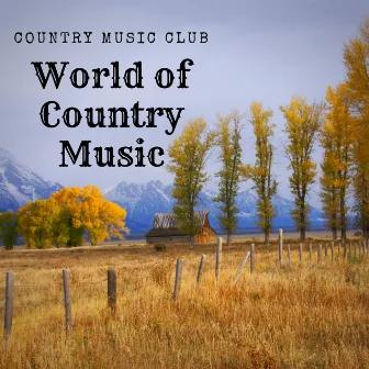 World of Country Music by Country Music Club